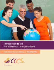 Introduction to The Art of Medical Interpretation® High School Edition Vol. 2