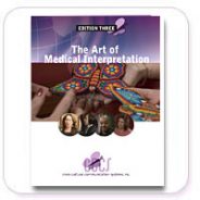 The Art of Medical Interpretation® – THIRD EDITION