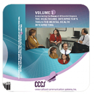 Vol. 1: Tools for Mental Health Interpreting: Understanding the Process of Differential Diagnosis